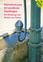Titelbild: Kleindenkmale im Landkreis Reutlingen.