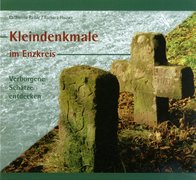 Titelbild: Kleindenkmale im Enzkreis.