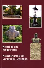 Titelbild: Kleindenkmale im Landkreis Tuttlingen.